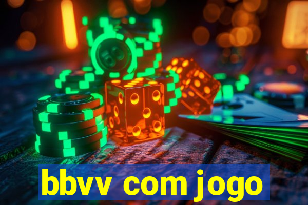 bbvv com jogo